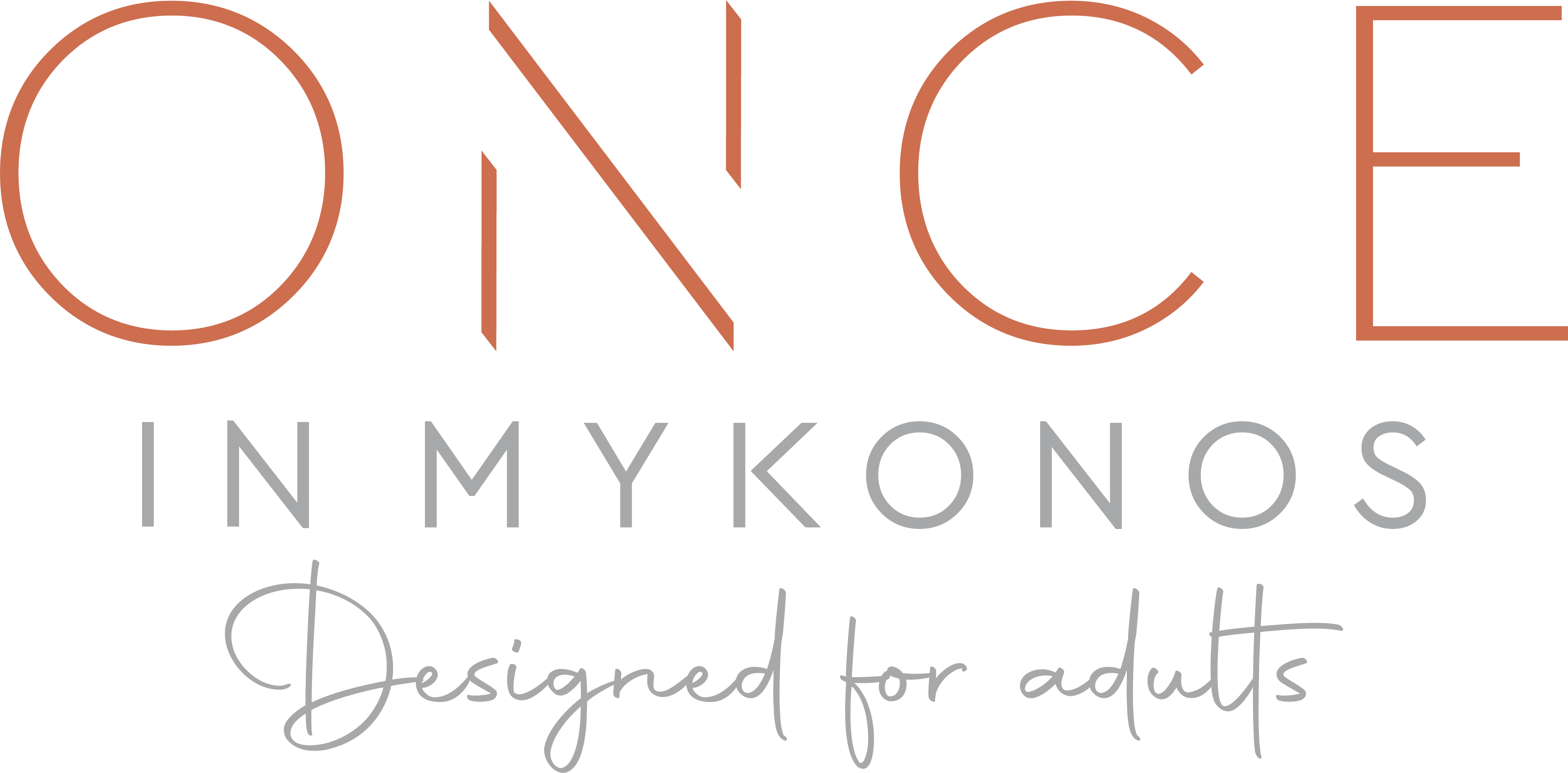 ONCE IN MYKONOS DESIGNED FOR ADULTS